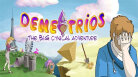 Demetrios: The BIG Cynical Adventure