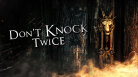 Don't Knock Twice