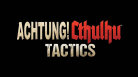 Achtung! Cthulhu Tactics