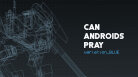 Can Androids Pray: Blue