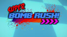 Super Bomb Rush!