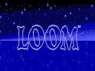 Loom