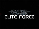 Star Trek: Voyager - Elite Force