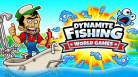 Dynamite Fishing: World Games