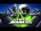 Pipe Madness