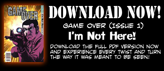 Game Over: I'm Not Here