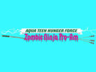 Aqua Team Hunger Force: Zombie Ninja Pro-Am