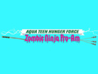 Aqua Team Hunger Force: Zombie Ninja Pro-Am