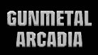 Gunmetal Arcadia