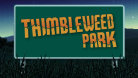 Thimbleweed Park