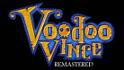 Voodoo Vince Remastered