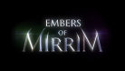 Embers of Mirrim