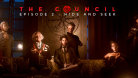 The Council - Ep. 2: Hide & Seek