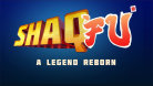 Shaq Fu: A Legend Reborn