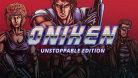 Oniken: Unstoppable Edition