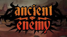 Ancient Enemy