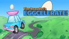Tim Beaudet's Eggcelerate
