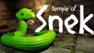 Temple of Snek