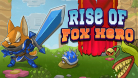 Rise of Fox Hero