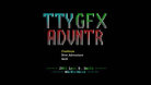 TTY GFX ADVNTR 