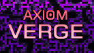 Axiom Verge