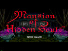 Mansion of Hidden Souls