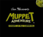 Muppet Adventure: Chaos at the Carnival