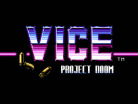 Vice: Project Doom