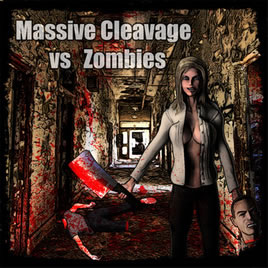 Massive Cleavage vs. Zombies: Awesome Edition