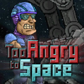 Too Angry to Space