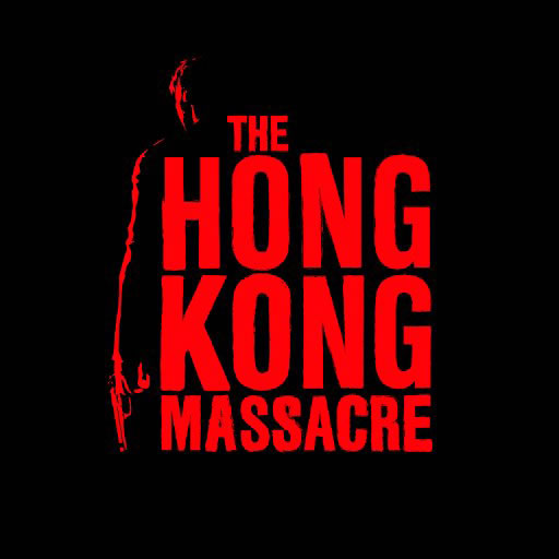 The Hong Kong Massacre