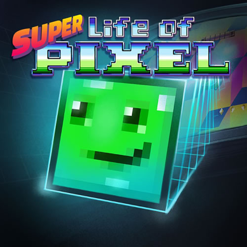 Super Life of Pixel