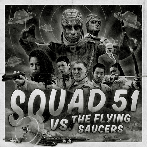 Squad 51 vs. the Flying Saucers