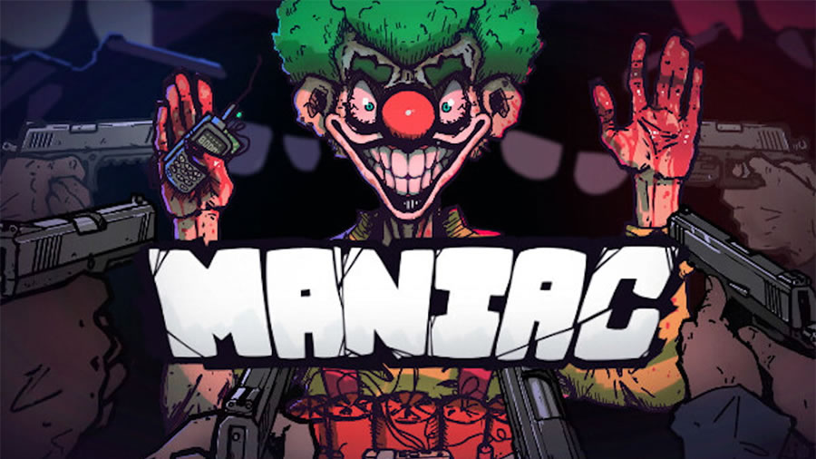 Maniac