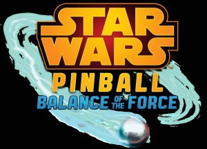 Star Wars Pinball: Balance of the Force