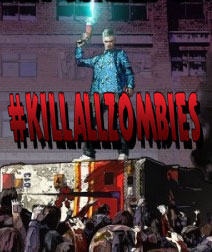 #killallzombies