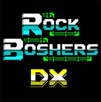 Rock Boshers: Director's Cut DX