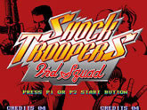 Shock Troopers: 2nd Squad (SNK)